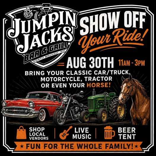 Jumpin Jacks Show Off Your Ride event at Jumpin Jacks Bar & Grill in North Branch, MN on August 30, 2026