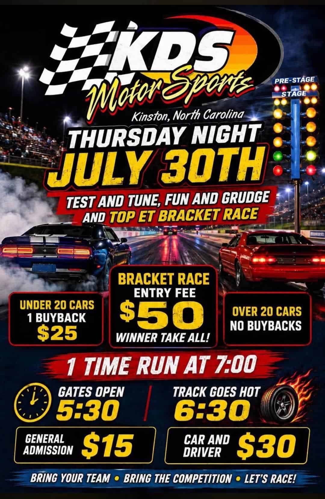 KDS Motor Sports Thursday Night Test and Tune and Top ET Bracket Race event at KDS Motor Sports in Kinston, NC on July 30, 2026