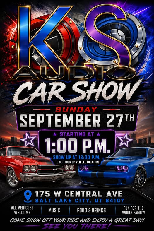 KS Audio Car Show event at 175 W Central Ave in Salt Lake City, UT on September 27, 2026