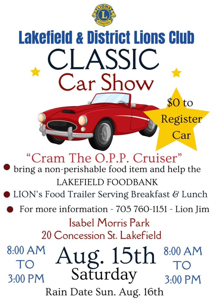 Lakefield & District Lions Club Classic Car Show event at Isabel Morris Park in Lakefield, ON on August 15, 2026