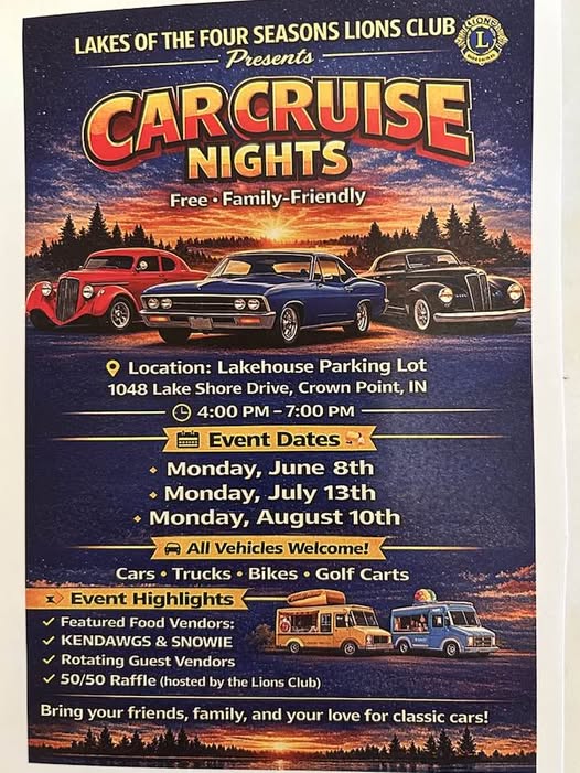 Lakes of the Four Seasons Lions Club Car Cruise Nights event at Lakehouse Parking Lot in Crown Point, IN on July 13, 2026