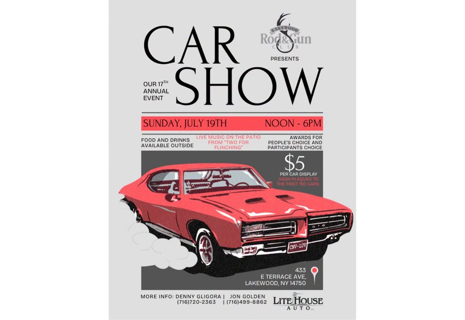 Lakewood Rod & Gun Club 17th Annual Car Show event at Lakewood Rod & Gun Club in Lakewood, NY on July 19, 2026