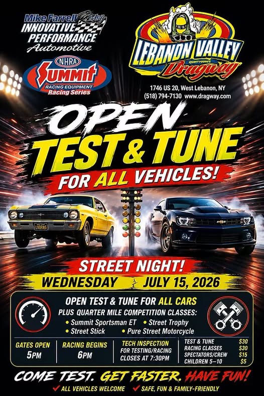 Lebanon Valley Dragway Street Night event at Lebanon Valley Dragway in West Lebanon, NY on July 22, 2026