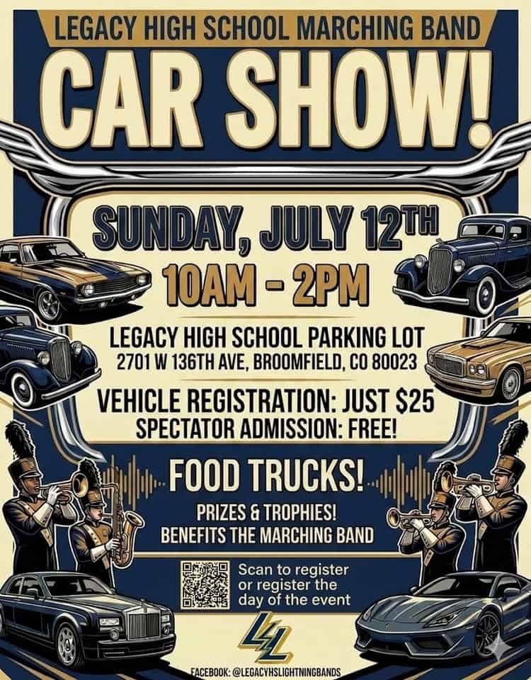 Legacy High School Marching Band Car Show event at Legacy High School in Broomfield, CO on July 12, 2026