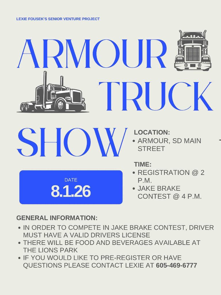Lexie Fousek's Senior Venture Project Armour Truck Show event at Main Street in Armour, SD on August 1, 2026