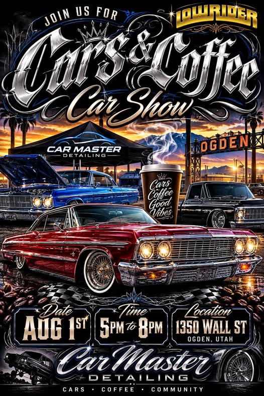 Lowrider Cars & Coffee event at 1350 Wall St in Ogden, UT on August 1, 2026