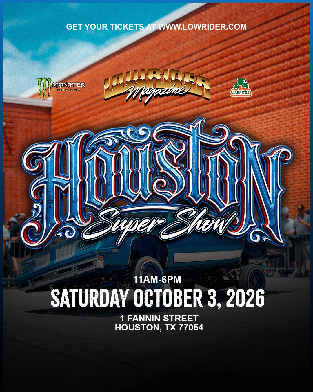 Lowrider Magazine Houston Super Show event at 1 Fannin Street in Houston, TX on October 3, 2026