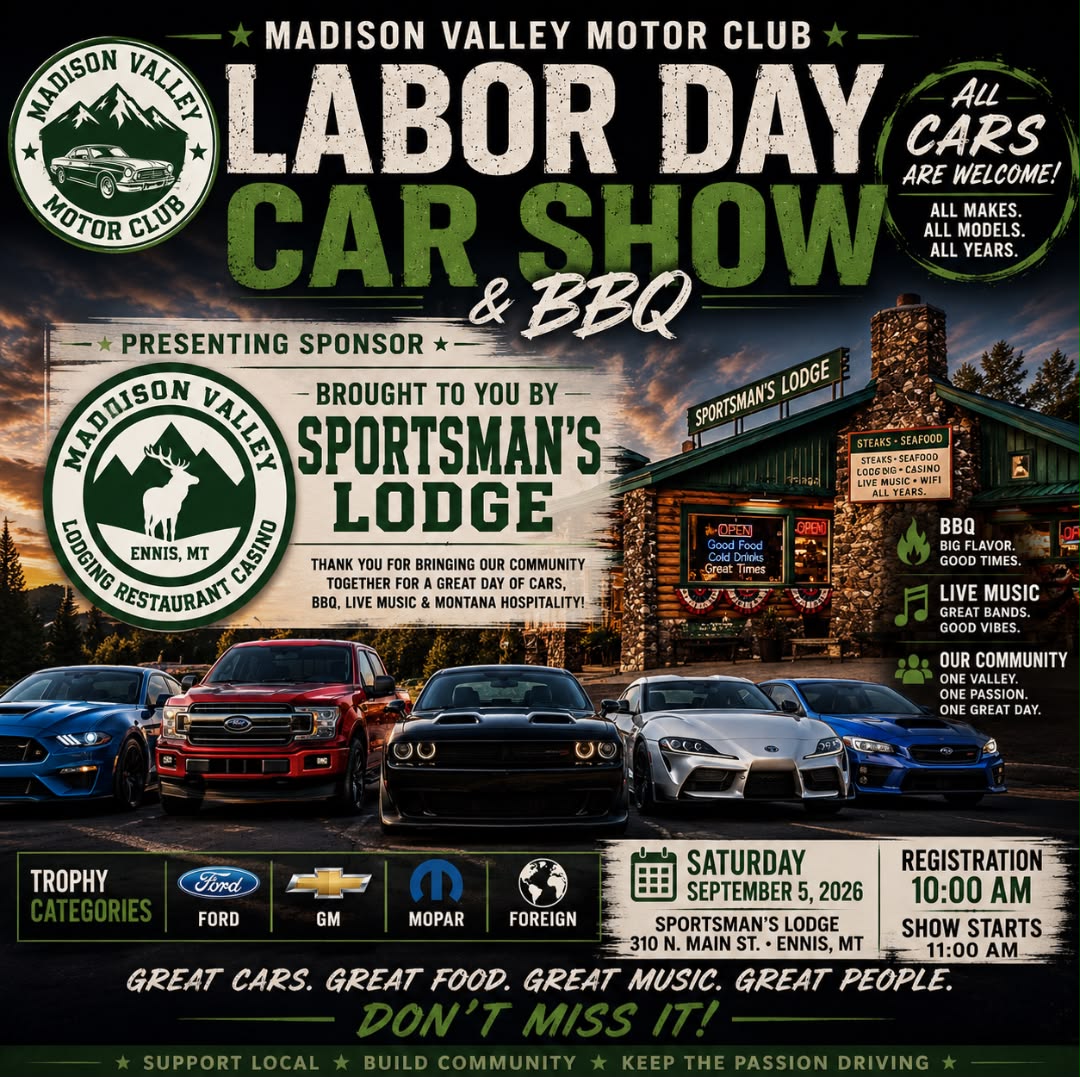 Madison Valley Motor Club Labor Day Car Show event at Sportsman's Lodge in Ennis, MT on September 5, 2026