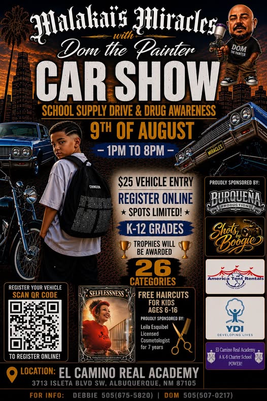 Malakai's Miracles Dom the Painter Car Show event at El Camino Real Academy in Albuquerque, NM on August 9, 2026