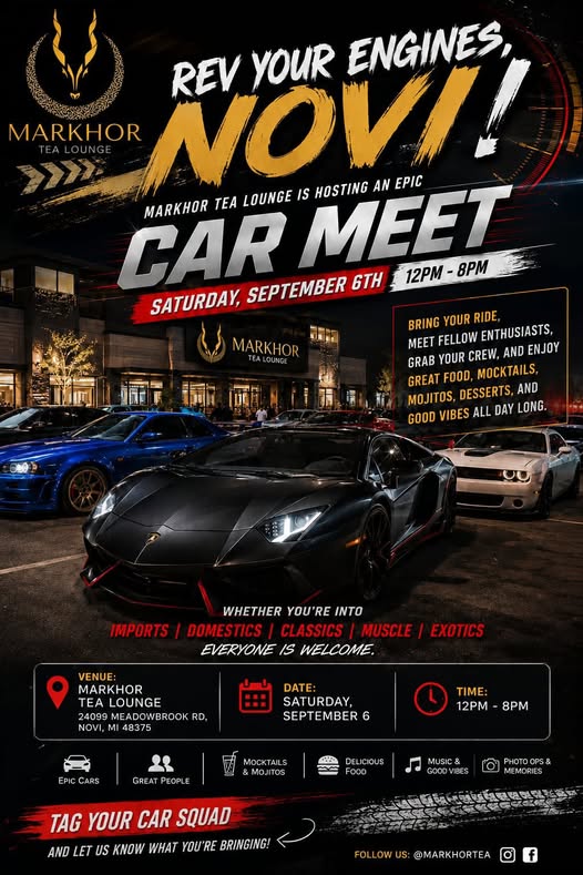 Markhor Tea Lounge Car Meet event at Markhor Tea Lounge in Novi, MI on September 6, 2026