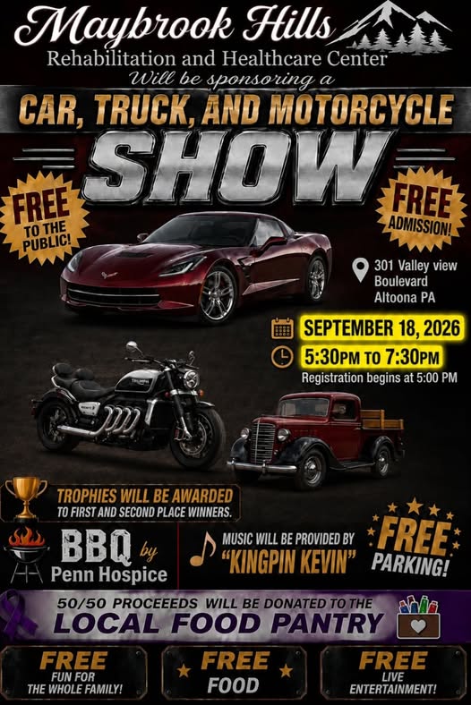 Maybrook Hills Car, Truck, and Motorcycle Show event at Maybrook Hills Rehabilitation and Healthcare Center in Altoona, PA on September 18, 2026