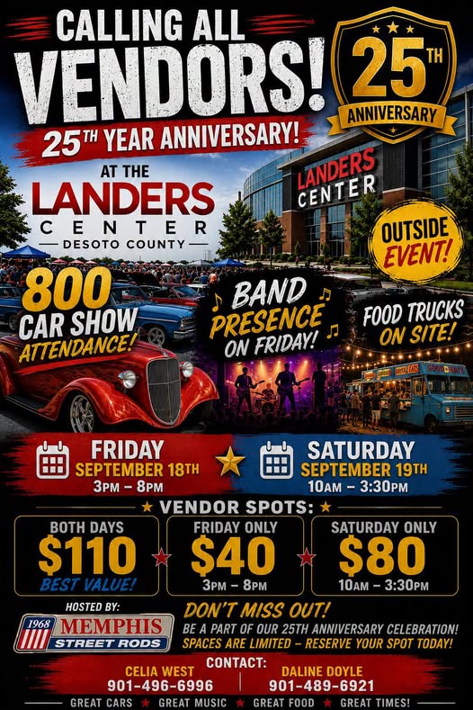 Memphis Street Rods 25th Anniversary Car Show at Landers Center event at Landers Center in Southaven, MS on September 18, 2026