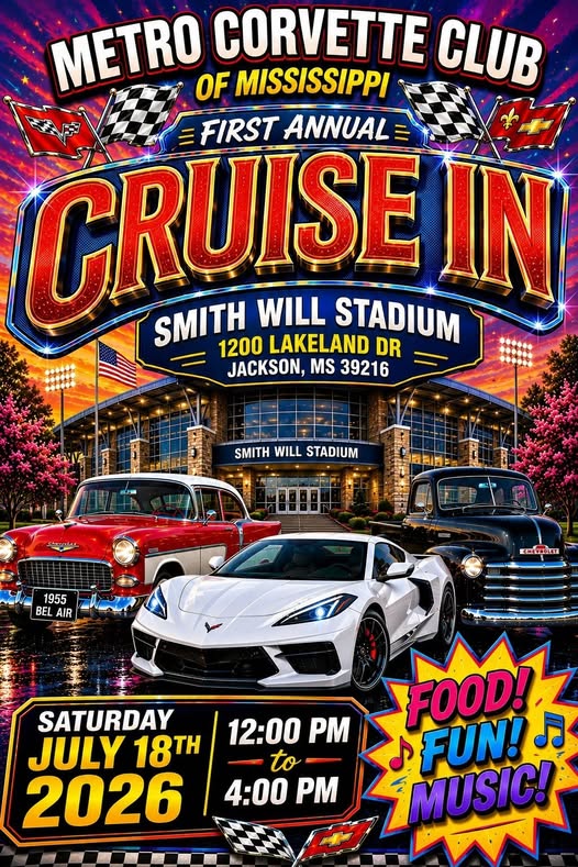 Metro Corvette Club of Mississippi First Annual Cruise in event at Smith Wills Stadium in Jackson, MS on July 18, 2026