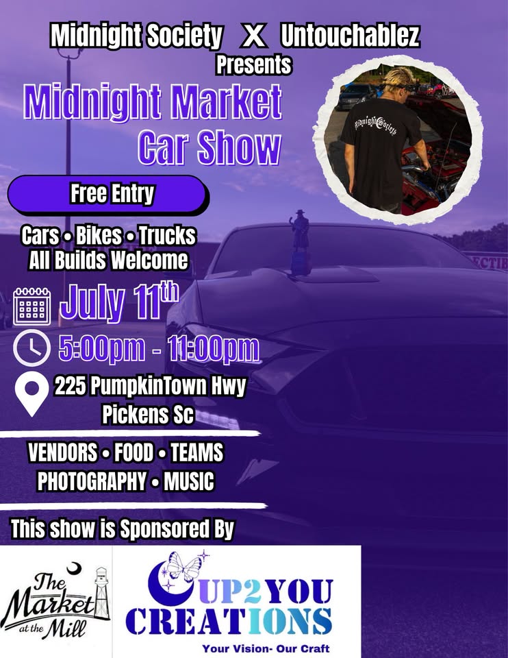 Midnight Market Car Show event at The Market at the Mill in Pickens, SC on July 11, 2026