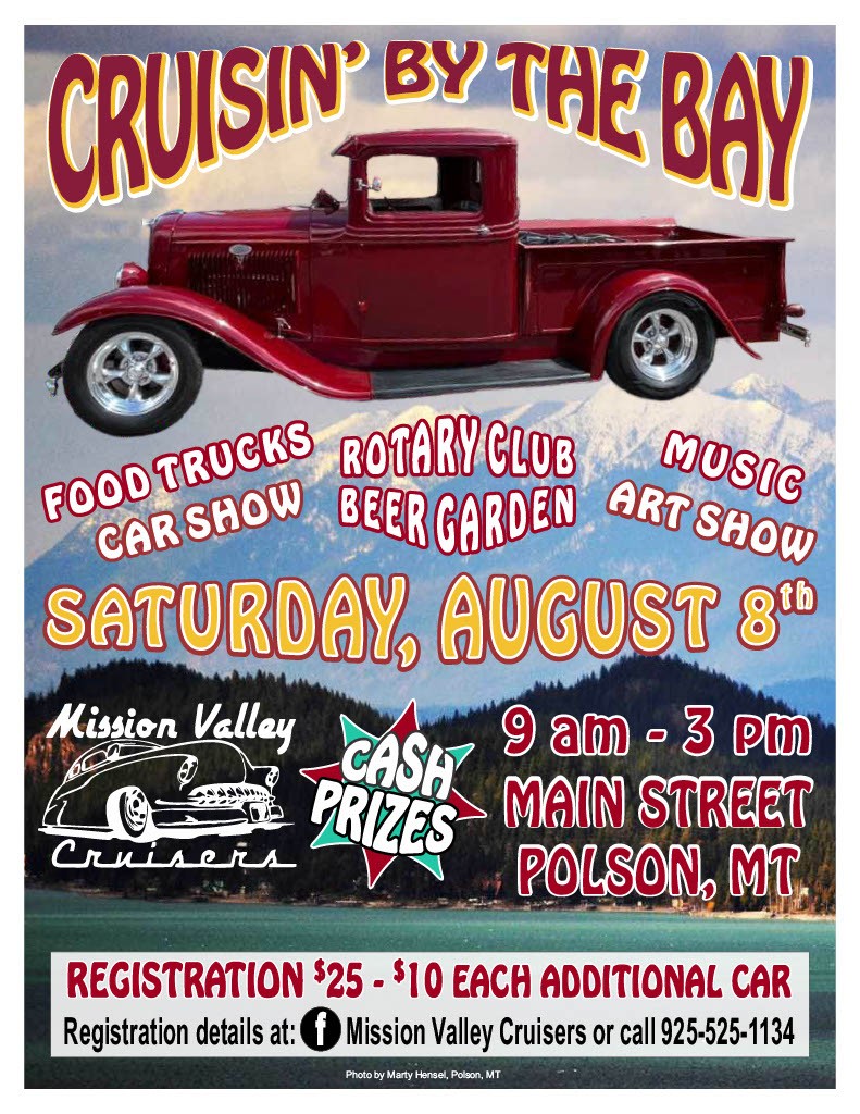 Mission Valley Cruisers Cruisin' by the Bay Car Show event at Main Street in Polson, MT on August 8, 2026