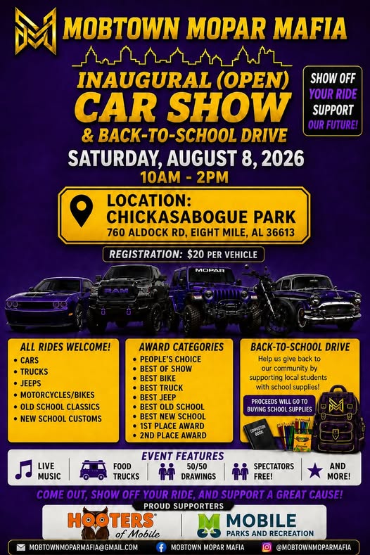 Mobtown Mopar Mafia Inaugural Car Show & Back-to-School Drive event at Chickasabogue Park in Eight Mile, AL on August 8, 2026