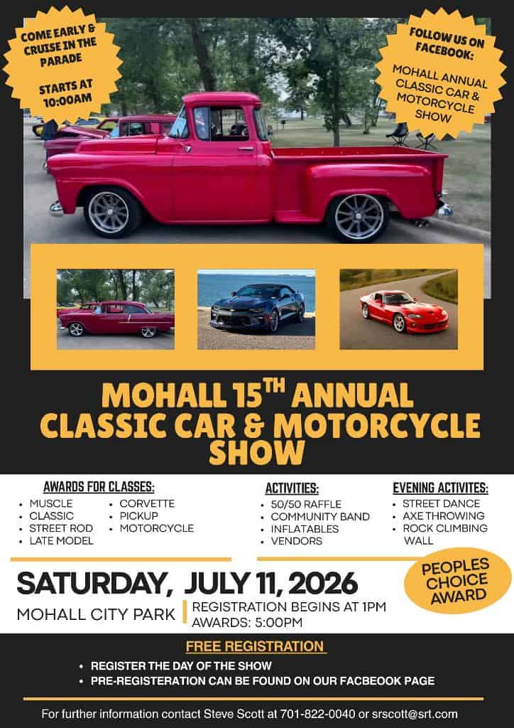 Mohall 15th Annual Classic Car & Motorcycle Show event at Mohall City Park in Mohall, ND on July 11, 2026