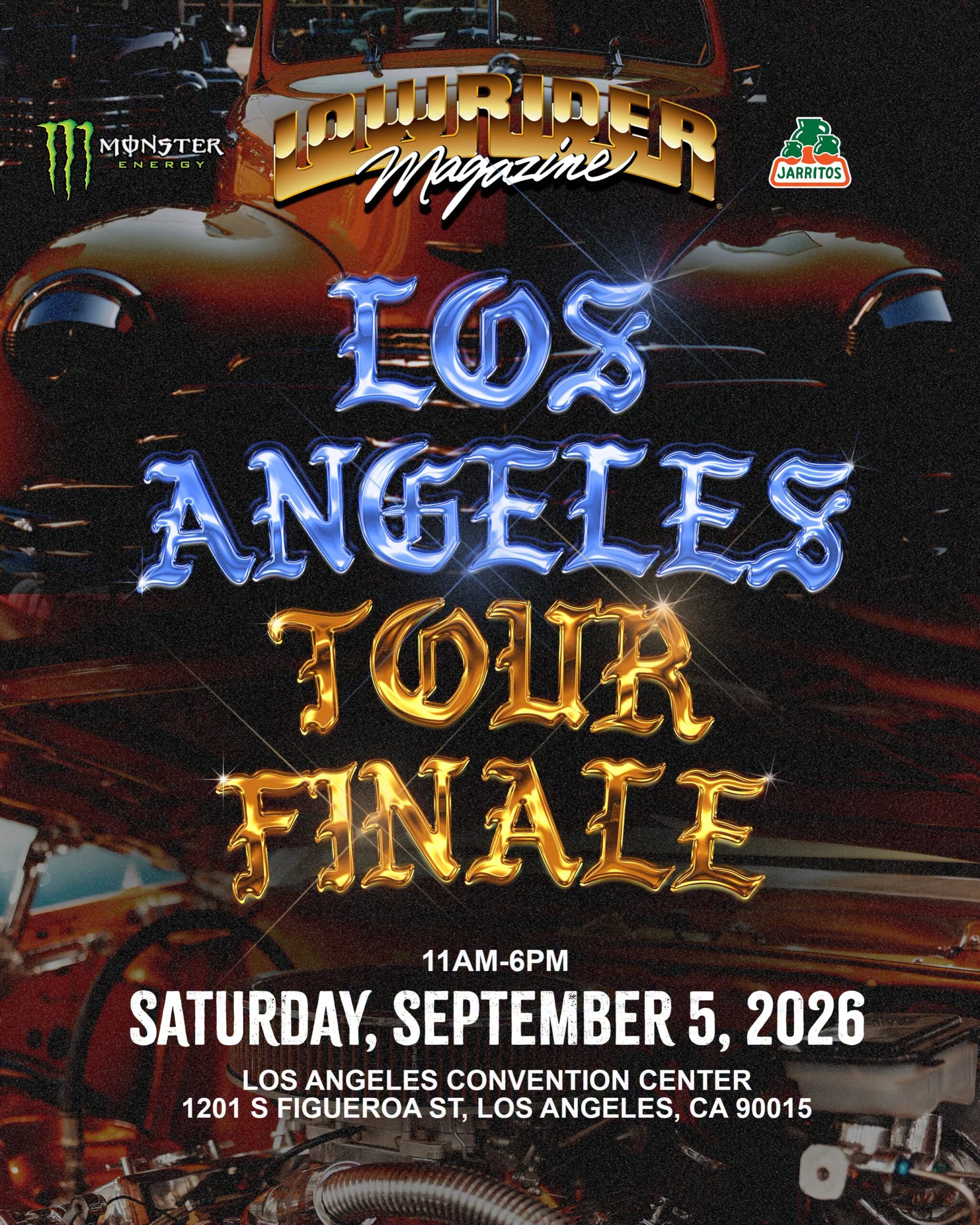 Monster Energy Magazine Jarritos Los Angeles Tour Finale event at Los Angeles Convention Center in Los Angeles, CA on September 5, 2026