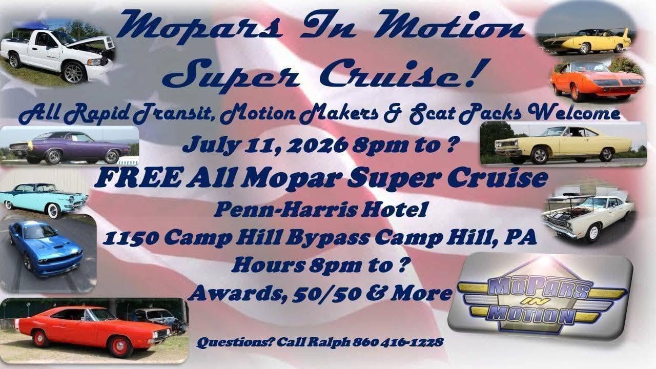 Mopars in Motion Super Cruise event at Penn-Harris Hotel in Camp Hill, PA on July 11, 2026
