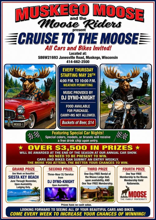 Muskego Moose Cruise to the Moose event at Muskego Moose Lodge in Muskego, WI on July 9, 2026