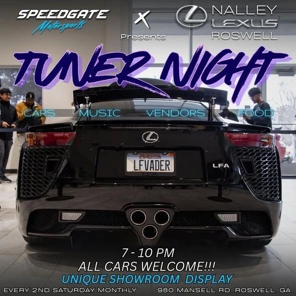 Nalley Lexus Roswell Tuner Night event at Nalley Lexus Roswell in Roswell, GA on August 8, 2026