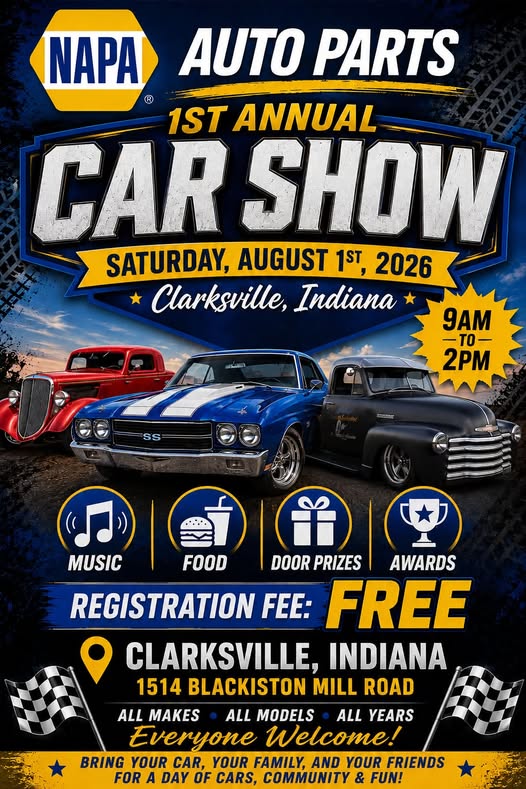 NAPA Auto Parts 1st Annual Car Show event at NAPA Auto Parts in Clarksville, IN on August 1, 2026