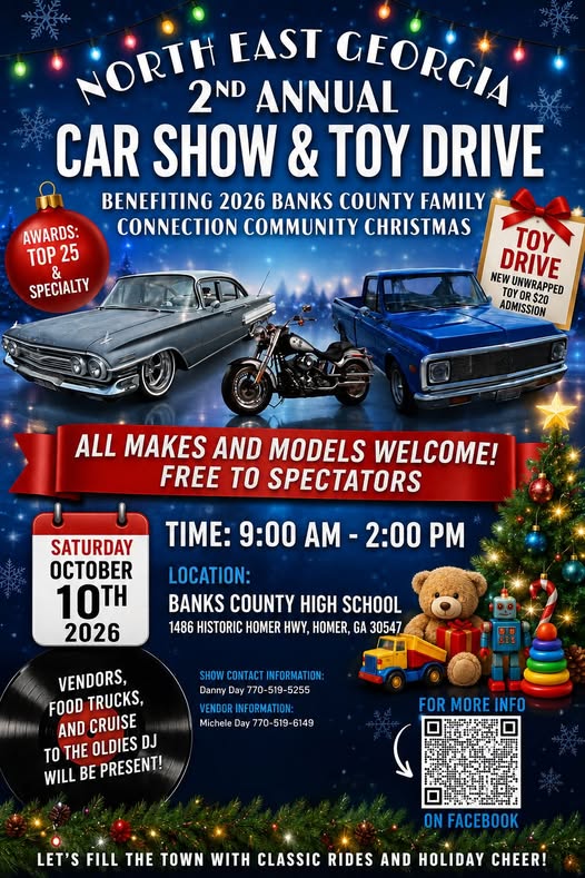 North East Georgia 2nd Annual Car Show & Toy Drive event at Banks County High School in Homer, GA on October 10, 2026