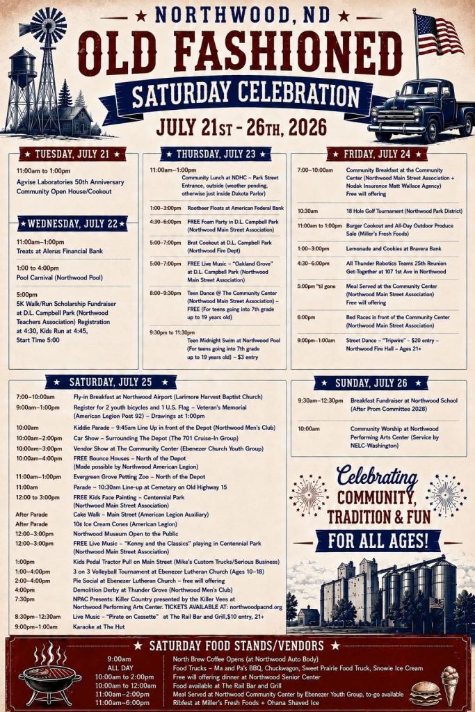 Northwood Old Fashioned Saturday Celebration event at The Depot in Northwood, ND on July 25, 2026