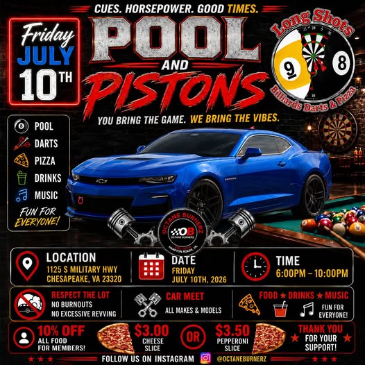 Octane Burnerz Pool and Pistons Car Meet event at Long Shots Billiards Darts & Pizza in Chesapeake, VA on July 10, 2026