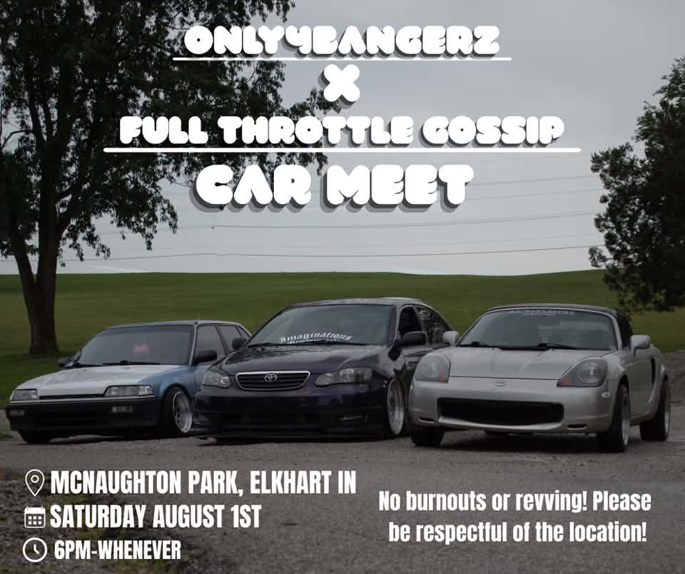 Only Bangerz Full Throttle Gossip Car Meet event at McNaughton Park in Elkhart, IN on August 1, 2026