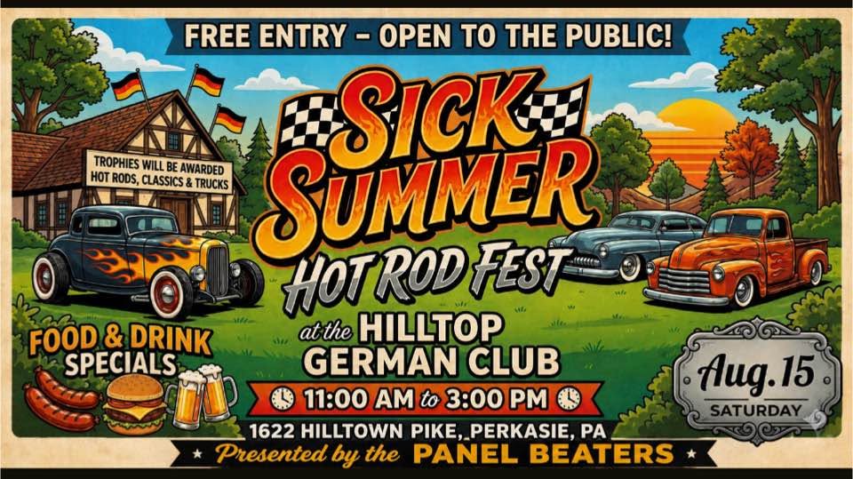 Panel Beaters Sick Summer Hot Rod Fest at the Hilltop German Club event at Hilltop German Club in Perkasie, PA on August 15, 2026