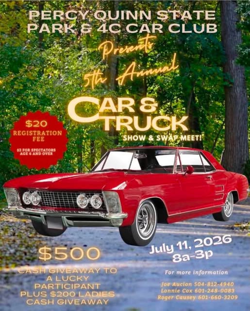 Percy Quinn State Park & 4C Car Club 5th Annual Car & Truck Show & Swap Meet event at Percy Quinn State Park in McComb, MS on July 11, 2026