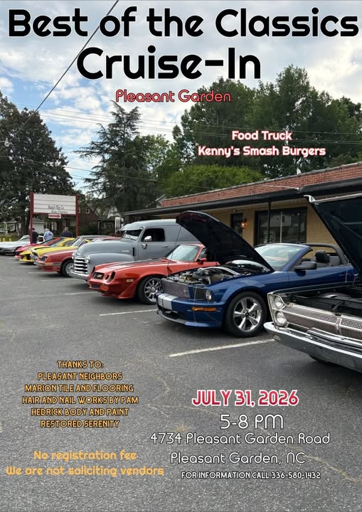 Pleasant Garden Best of the Classics Cruise-In event at 4734 Pleasant Garden Road in Pleasant Garden, NC on July 31, 2026