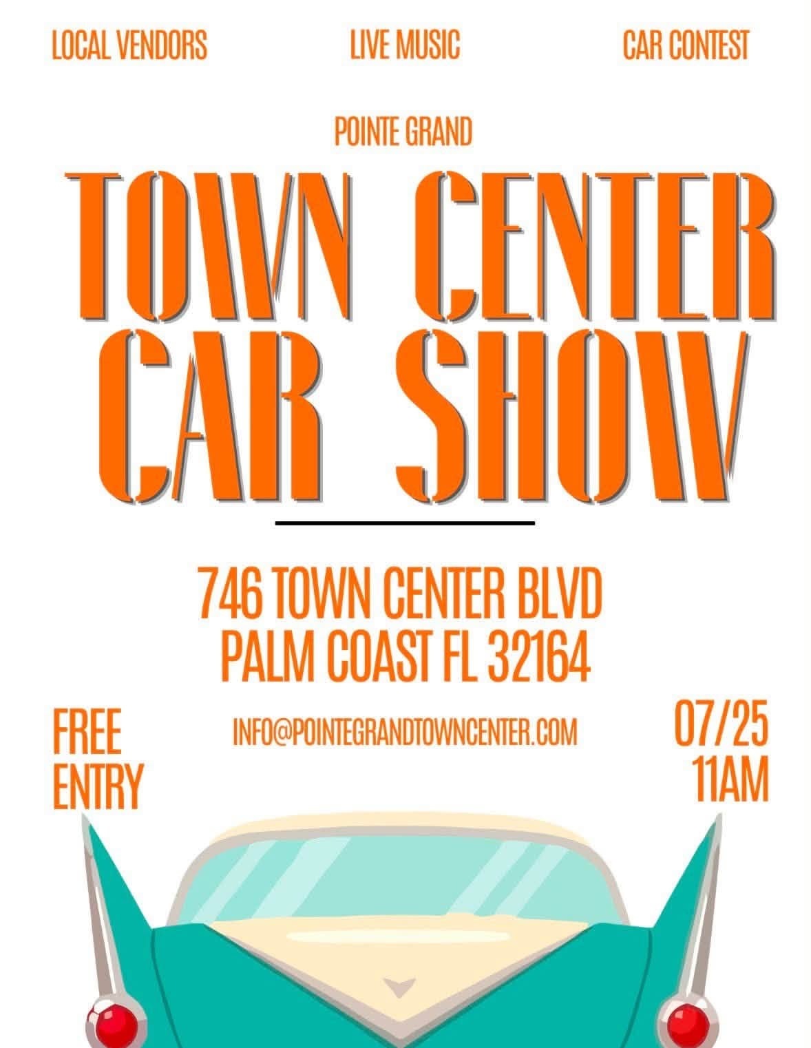Pointe Grand Town Center Car Show event at Pointe Grand Town Center in Palm Coast, FL on July 25, 2026