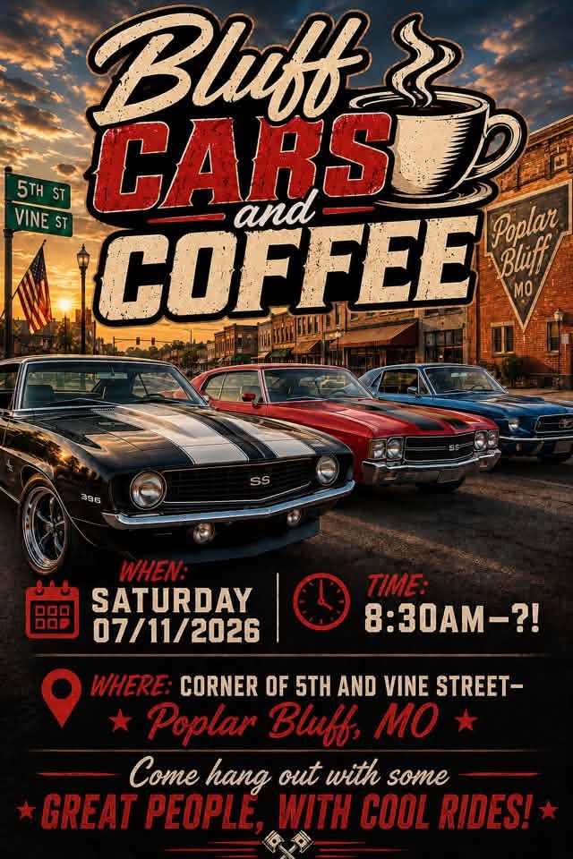 Poplar Bluff Cars and Coffee event at Corner of 5th and Vine Street in Poplar Bluff, MO on July 11, 2026
