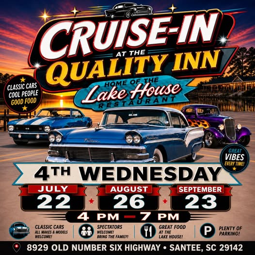 Quality Inn Lake House Restaurant Cruise-In event at Quality Inn Lake House Restaurant in Santee, SC on July 22, 2026