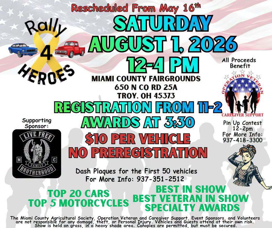 Rally 4 Heroes Car Show event at Miami County Fairgrounds in Troy, OH on August 1, 2026