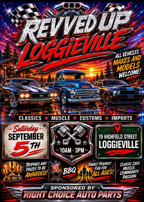 Revved up Loggieville event at 19 Highfield Street in Loggieville, NB on September 5, 2026