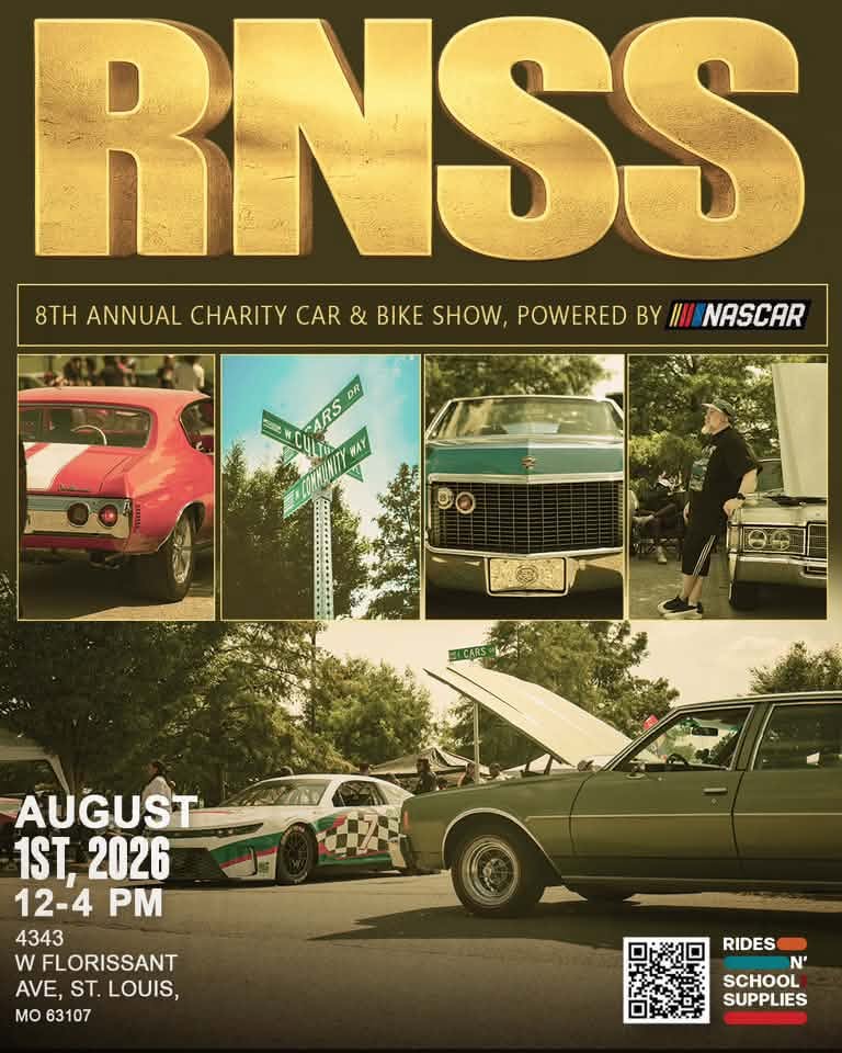 RNSS 8th Annual Charity Car & Bike Show Powered by NASCAR event at 4343 W Florissant Ave in St. Louis, MO on August 1, 2026