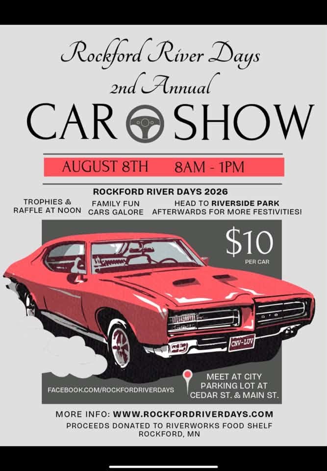 Rockford River Days 2nd Annual Car Show event at Cedar St. & Main St. in Rockford, MN on August 8, 2026