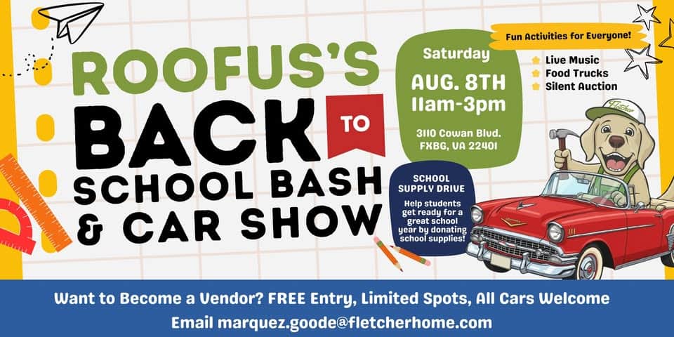 Roofus's Back to School Bash & Car Show event at 3110 Cowan Blvd in Fredericksburg, VA on August 8, 2026