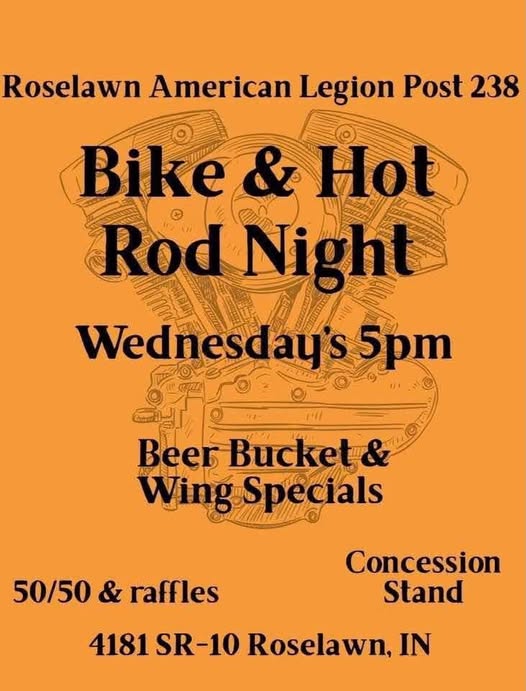 Roselawn American Legion Post 238 Bike & Hot Rod Night event at Roselawn American Legion Post 238 in Roselawn, IN on July 8, 2026
