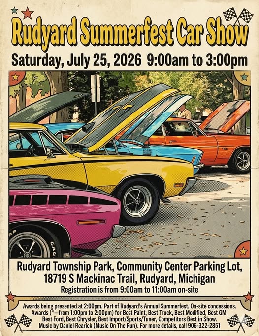 Rudyard Summerfest Car Show event at Rudyard Township Park in Rudyard, MI on July 25, 2026