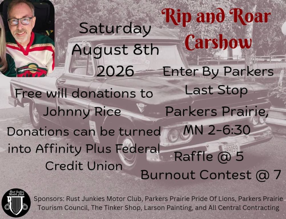 Rust Junkies Motor Club Rip and Roar Car Show event at Parkers Last Stop in Parkers Prairie, MN on August 8, 2026