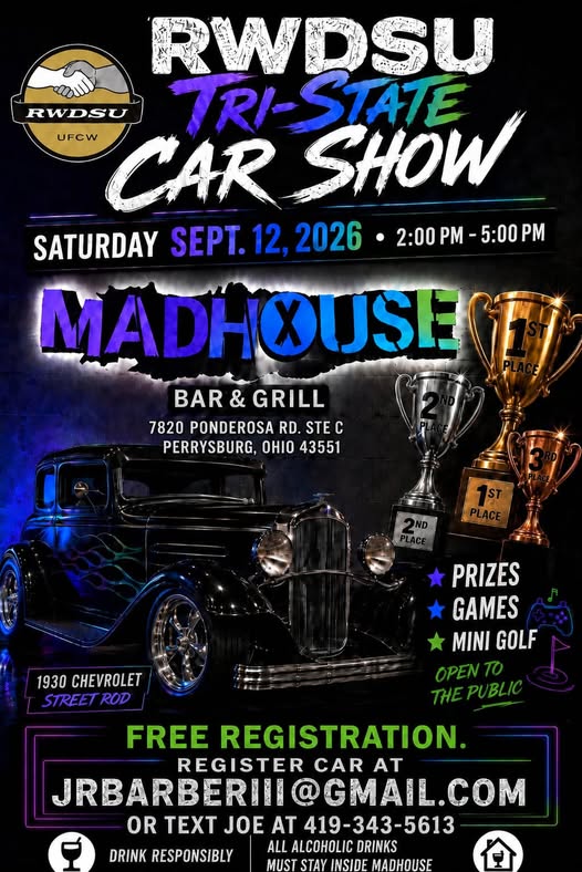 RWDSU Tri-State Car Show event at Madhouse Bar & Grill in Perrysburg, OH on September 12, 2026
