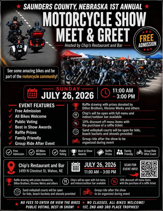 Saunders County 1st Annual Motorcycle Show event at Chip's Restaurant and Bar in Wahoo, NE on July 26, 2026