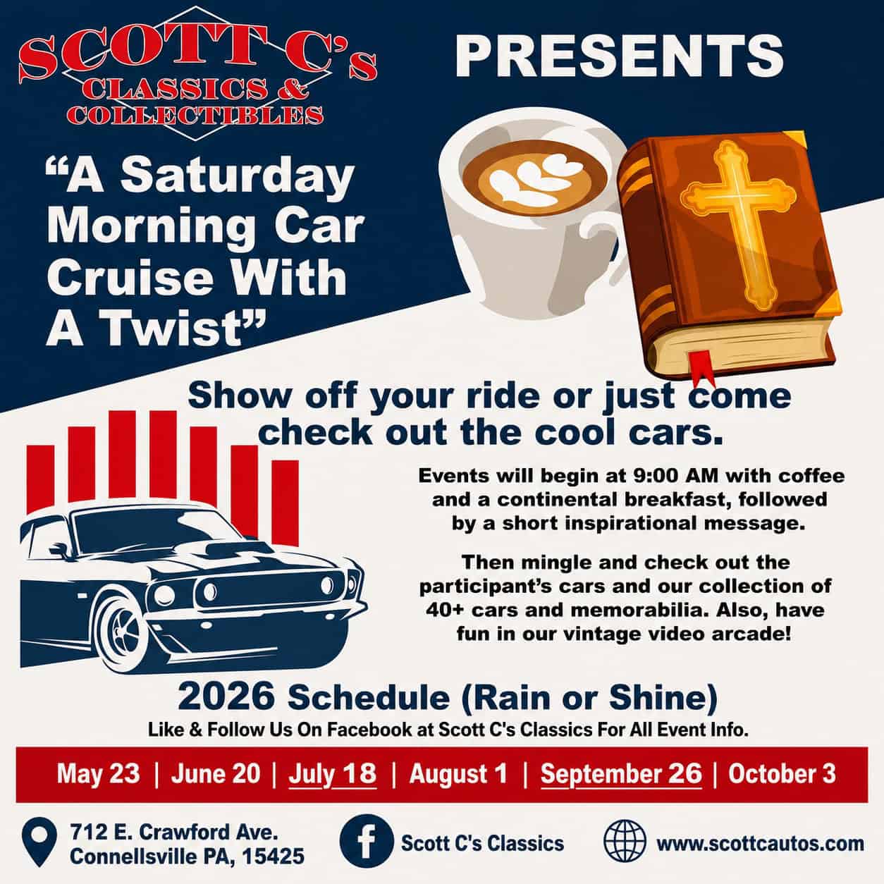 Scott C's Classics & Collectibles Cars, Coffee & Christ event at Scott C's Classics & Collectibles in Connellsville, PA on August 1, 2026