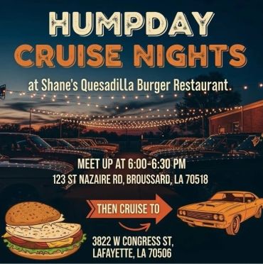 Shane's Quesadilla Burger Restaurant Humpday Cruise Nights event at Shane's Quesadilla Burger Restaurant in Broussard, LA on July 22, 2026