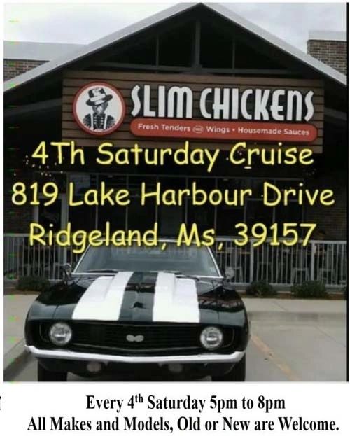Slim Chickens 4th Saturday Cruise event at Slim Chickens in Ridgeland, MS on July 25, 2026