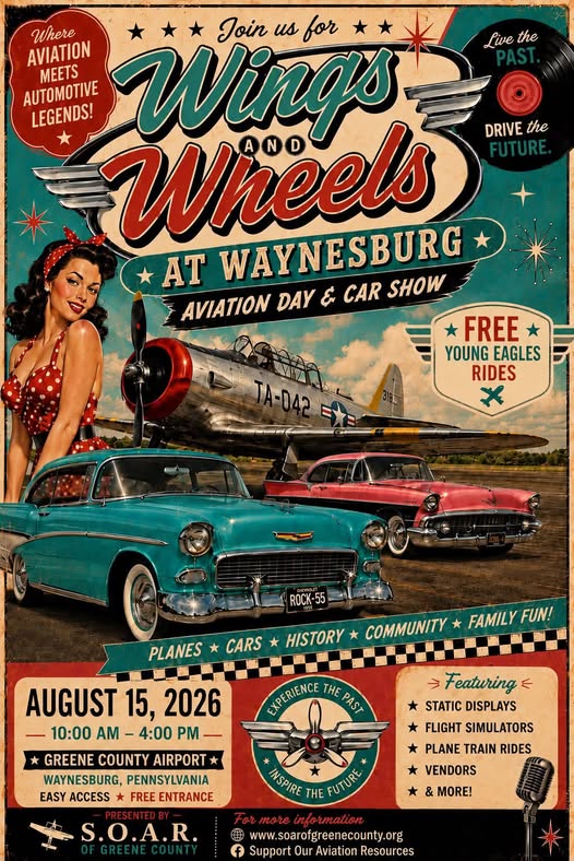 S.O.A.R. of Greene County Wings & Wheels at Waynesburg Aviation Day & Car Show event at Greene County Airport in Waynesburg, PA on August 15, 2026